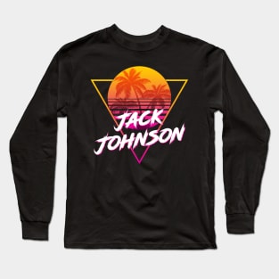 Jack Johnson - Proud Name Retro 80s Sunset Aesthetic Design Long Sleeve T-Shirt